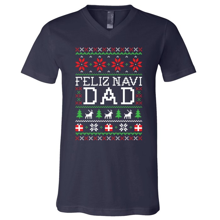 Feliz Navi Dad Ugly Christmas Sweatshirt V-Neck T-Shirt