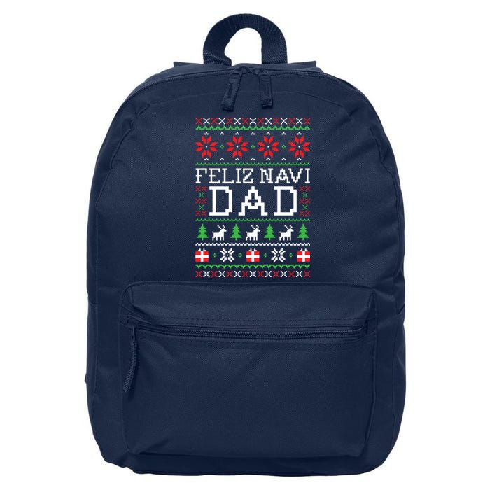 Feliz Navi Dad Ugly Christmas Sweatshirt 16 in Basic Backpack