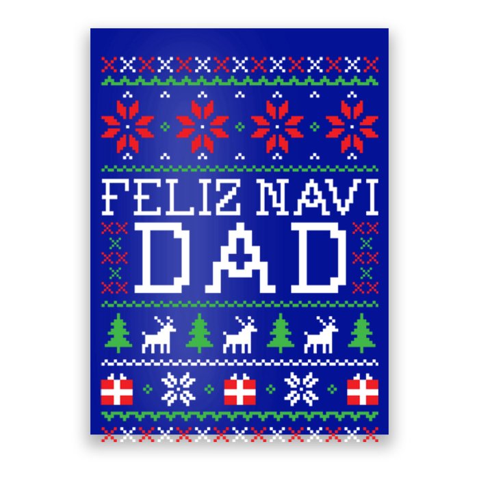 Feliz Navi Dad Ugly Christmas Gift Poster