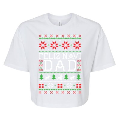 Feliz Navi Dad Ugly Christmas Gift Bella+Canvas Jersey Crop Tee