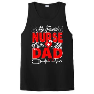 Funny Nurse Dad My Favorite Nurse Calls Me Dad PosiCharge Competitor Tank