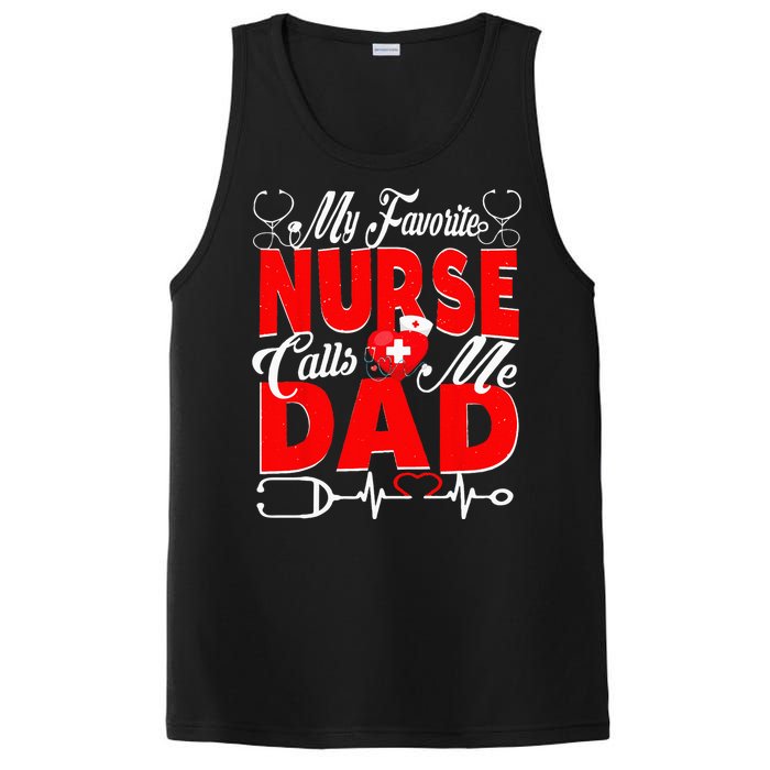 Funny Nurse Dad My Favorite Nurse Calls Me Dad PosiCharge Competitor Tank