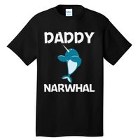 Funny Narwhal Dad Narwhale Sea Unicorn Fish Whale Tall T-Shirt