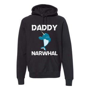 Funny Narwhal Dad Narwhale Sea Unicorn Fish Whale Premium Hoodie