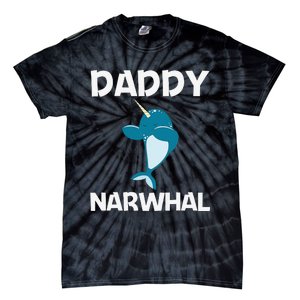 Funny Narwhal Dad Narwhale Sea Unicorn Fish Whale Tie-Dye T-Shirt