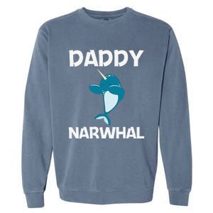 Funny Narwhal Dad Narwhale Sea Unicorn Fish Whale Garment-Dyed Sweatshirt