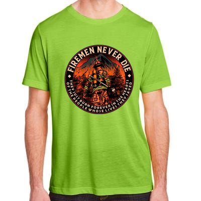 FIREMAN NEVER DIE QUOTES ILLUSTRATION Adult ChromaSoft Performance T-Shirt