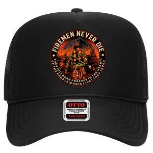 FIREMAN NEVER DIE QUOTES ILLUSTRATION High Crown Mesh Back Trucker Hat