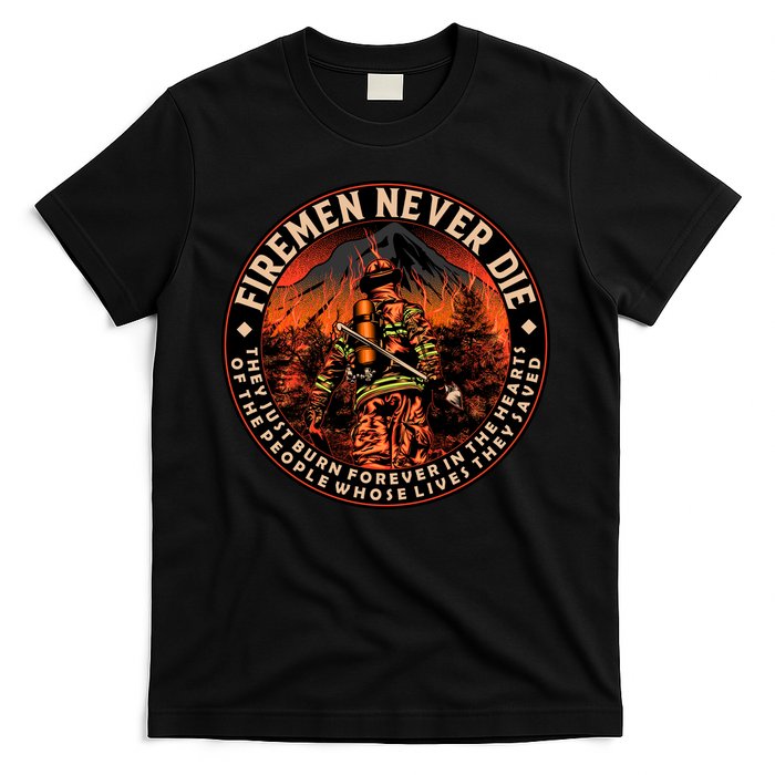 FIREMAN NEVER DIE QUOTES ILLUSTRATION T-Shirt
