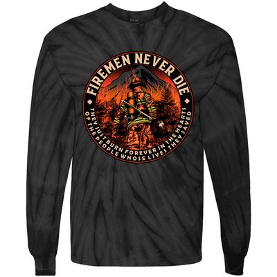 FIREMAN NEVER DIE QUOTES ILLUSTRATION Tie-Dye Long Sleeve Shirt