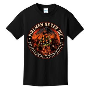 FIREMAN NEVER DIE QUOTES ILLUSTRATION Kids T-Shirt