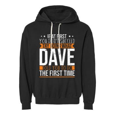 Funny Name Dave Garment-Dyed Fleece Hoodie