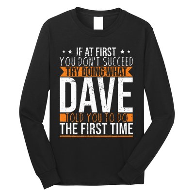 Funny Name Dave Long Sleeve Shirt