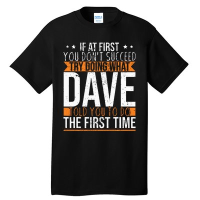 Funny Name Dave Tall T-Shirt