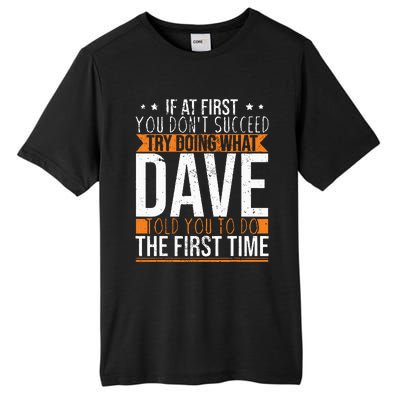 Funny Name Dave Tall Fusion ChromaSoft Performance T-Shirt