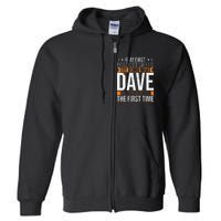 Funny Name Dave Full Zip Hoodie