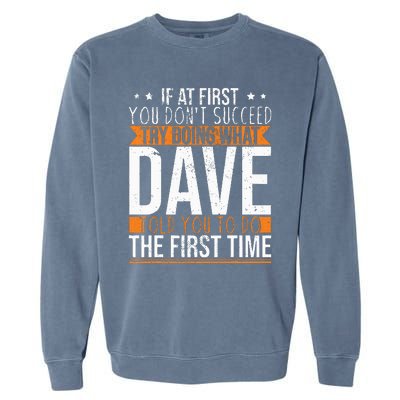 Funny Name Dave Garment-Dyed Sweatshirt