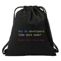Funny Nerdy Developer Joke Dark Mode Bugs Coding Pun Drawstring Bag