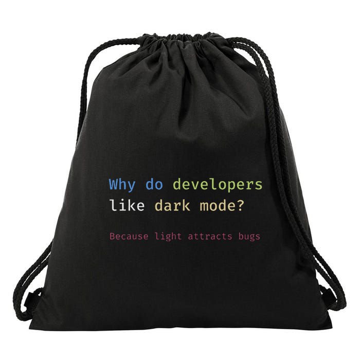 Funny Nerdy Developer Joke Dark Mode Bugs Coding Pun Drawstring Bag