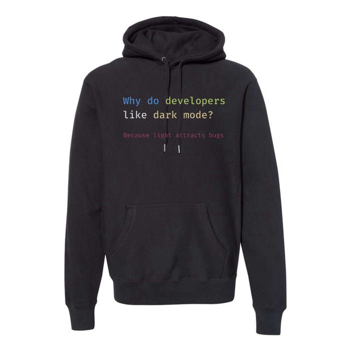 Funny Nerdy Developer Joke Dark Mode Bugs Coding Pun Premium Hoodie