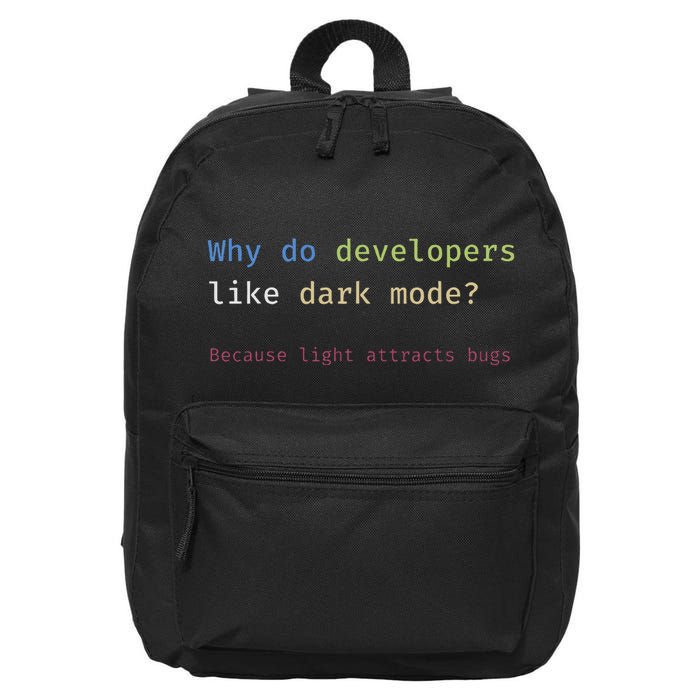 Funny Nerdy Developer Joke Dark Mode Bugs Coding Pun 16 in Basic Backpack