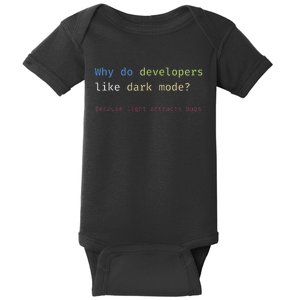 Funny Nerdy Developer Joke Dark Mode Bugs Coding Pun Baby Bodysuit