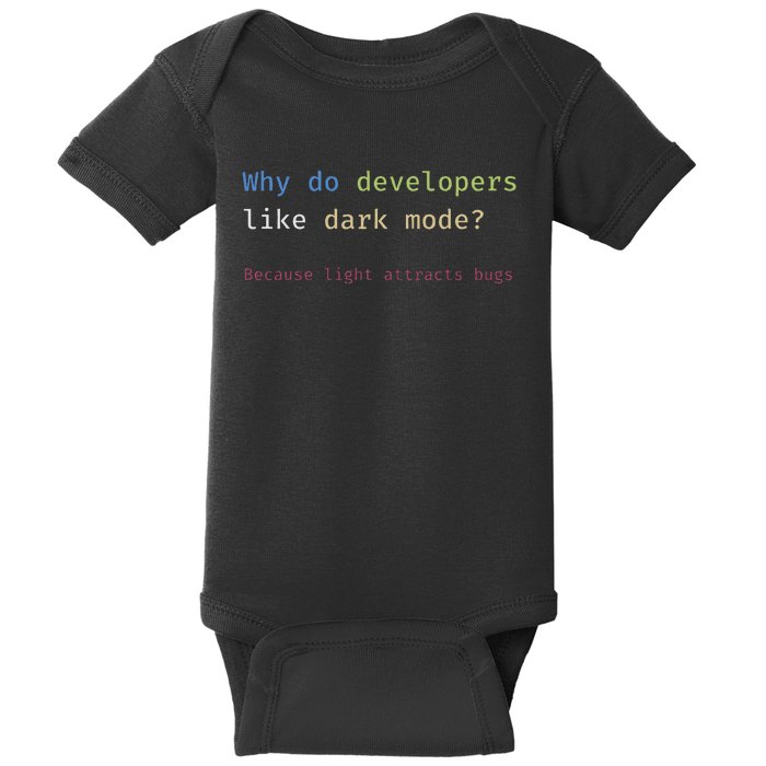 Funny Nerdy Developer Joke Dark Mode Bugs Coding Pun Baby Bodysuit