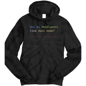 Funny Nerdy Developer Joke Dark Mode Bugs Coding Pun Tie Dye Hoodie