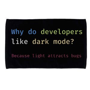 Funny Nerdy Developer Joke Dark Mode Bugs Coding Pun Microfiber Hand Towel