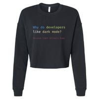 Funny Nerdy Developer Joke Dark Mode Bugs Coding Pun Cropped Pullover Crew
