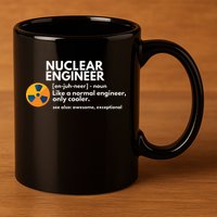 Funny Nuclear Engineer Definition Engineering Gift 11oz C Handle Ceramic Mug