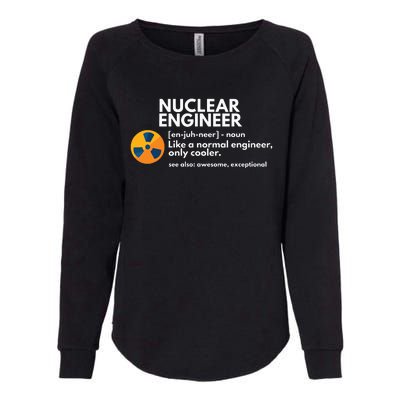 Funny Nuclear Engineer Definition Engineering Gift Womens California Wash Sweatshirt