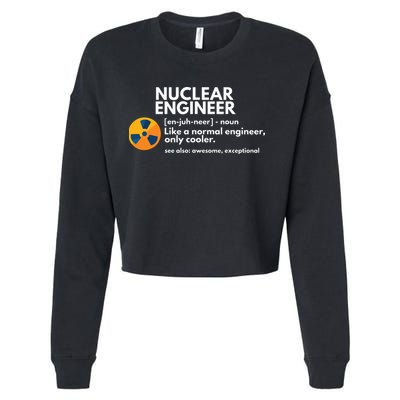 Funny Nuclear Engineer Definition Engineering Gift Cropped Pullover Crew