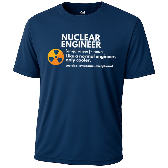 Funny Nuclear Engineer Definition Engineering Gift Cooling Performance Crew T-Shirt