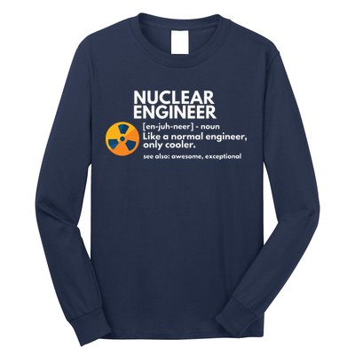 Funny Nuclear Engineer Definition Engineering Gift Long Sleeve Shirt