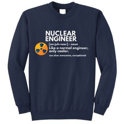 Funny Nuclear Engineer Definition Engineering Gift Sweatshirt