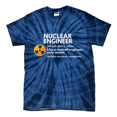 Funny Nuclear Engineer Definition Engineering Gift Tie-Dye T-Shirt