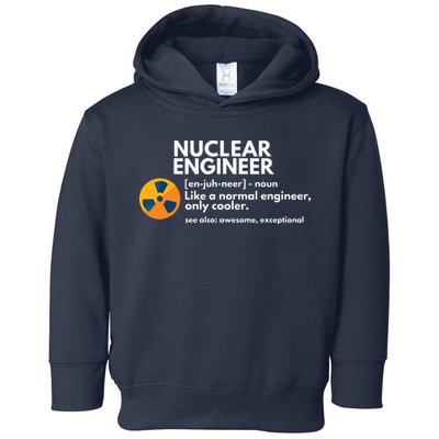 Funny Nuclear Engineer Definition Engineering Gift Toddler Hoodie