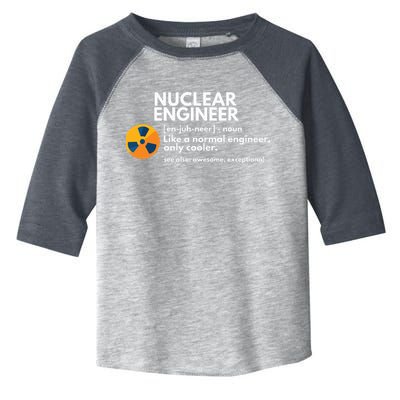 Funny Nuclear Engineer Definition Engineering Gift Toddler Fine Jersey T-Shirt