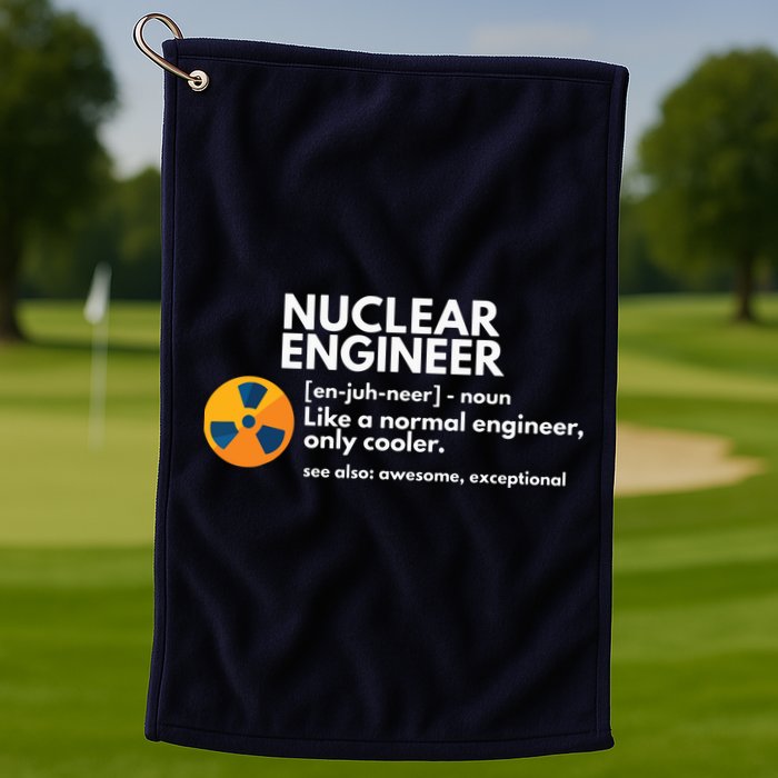 Funny Nuclear Engineer Definition Engineering Gift Golf Towel