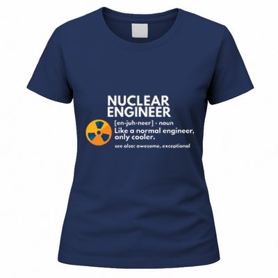 Funny Nuclear Engineer Definition Engineering Gift Women's T-Shirt