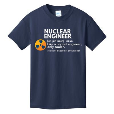 Funny Nuclear Engineer Definition Engineering Gift Kids T-Shirt