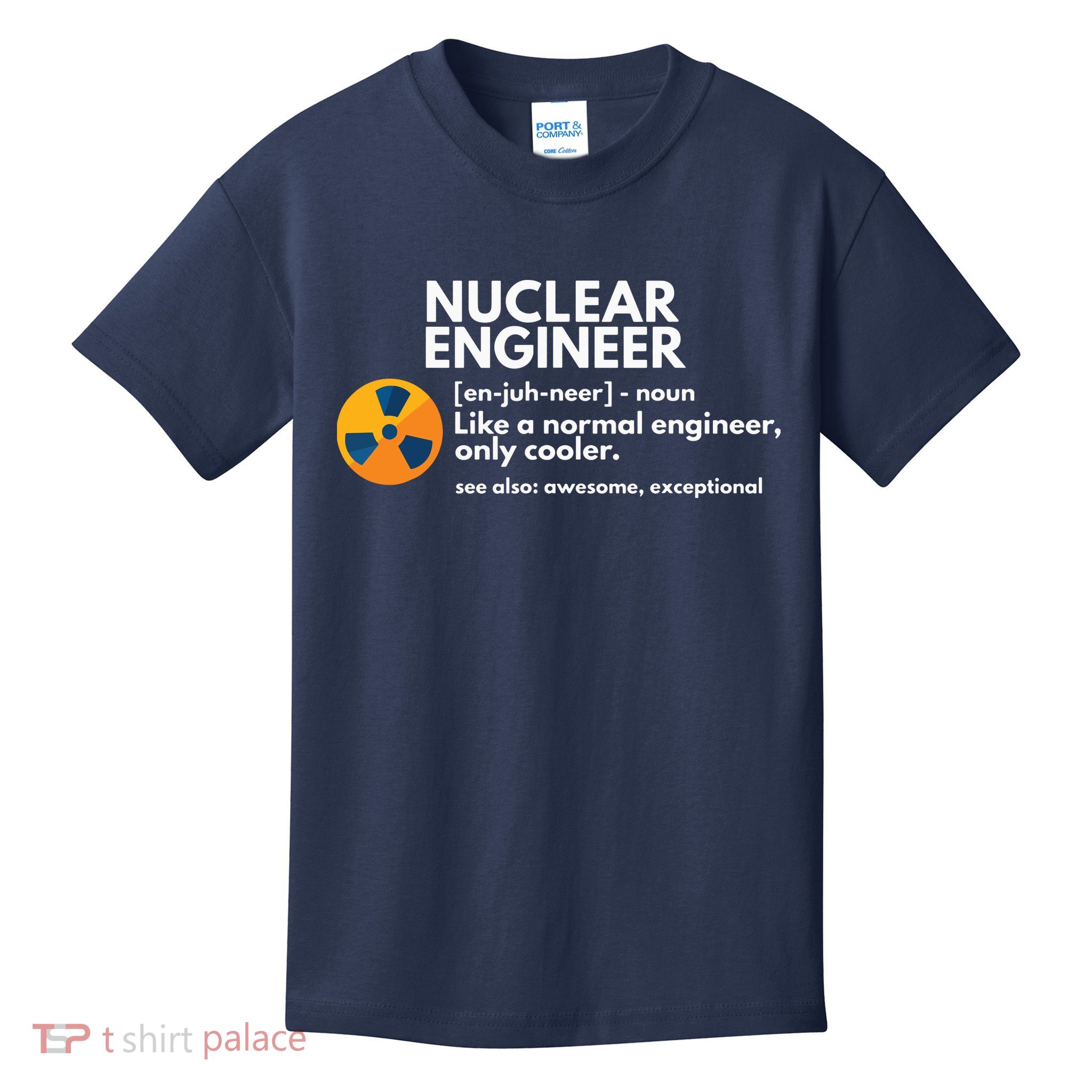 Funny Nuclear Engineer Definition Engineering Gift Kids T-Shirt
