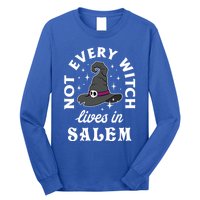 Funny Not Every Witch Lives In Salem Halloween Great Gift Long Sleeve Shirt