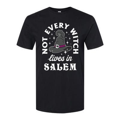 Funny Not Every Witch Lives In Salem Halloween Great Gift Softstyle CVC T-Shirt