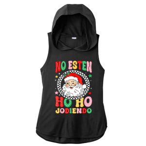 Funny No Esten Ho Ho Jodiendo Ladies PosiCharge Tri-Blend Wicking Draft Hoodie Tank