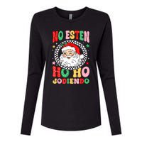 Funny No Esten Ho Ho Jodiendo Womens Cotton Relaxed Long Sleeve T-Shirt