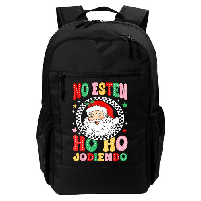 Funny No Esten Ho Ho Jodiendo Backpack