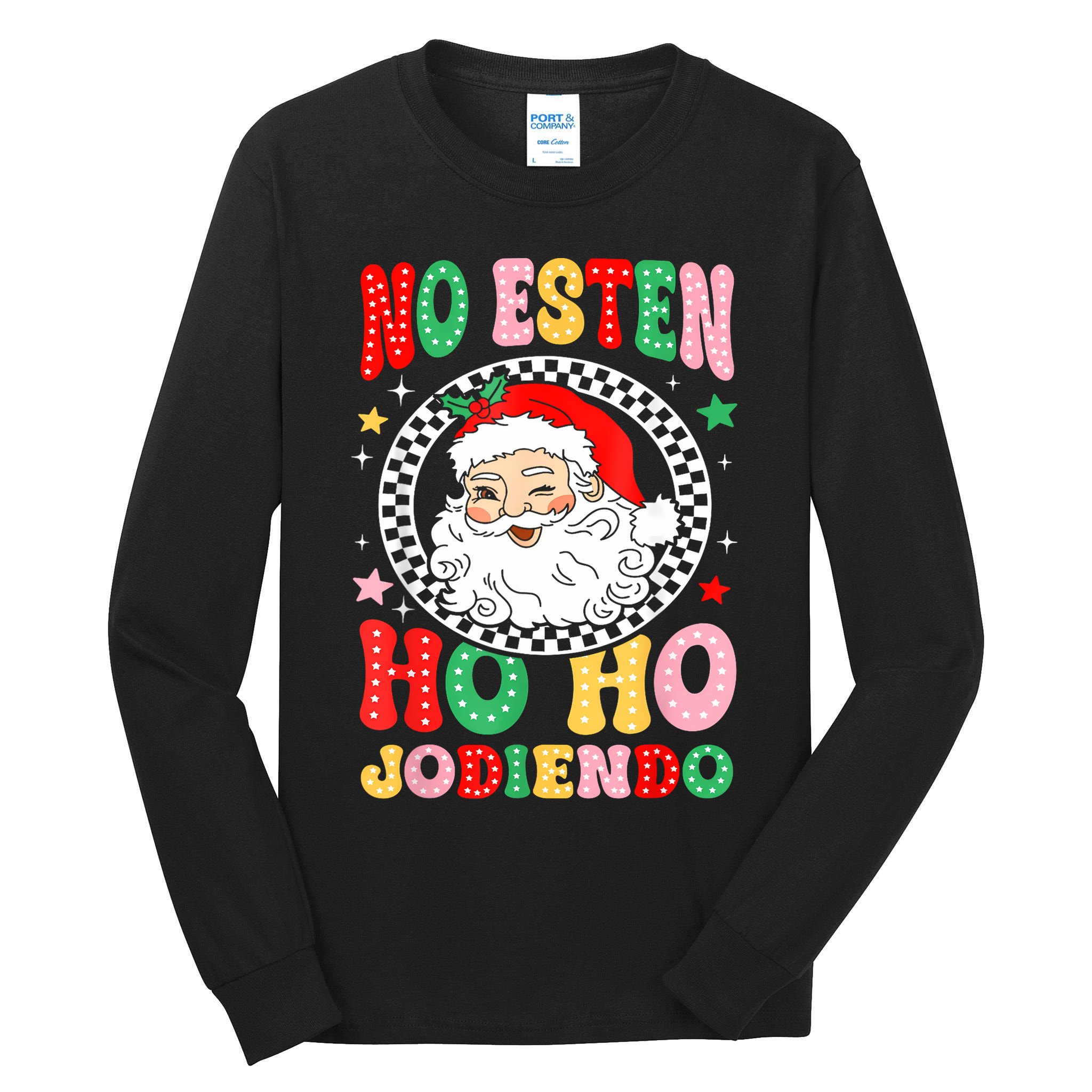 Funny No Esten Ho Ho Jodiendo Tall Long Sleeve T-Shirt