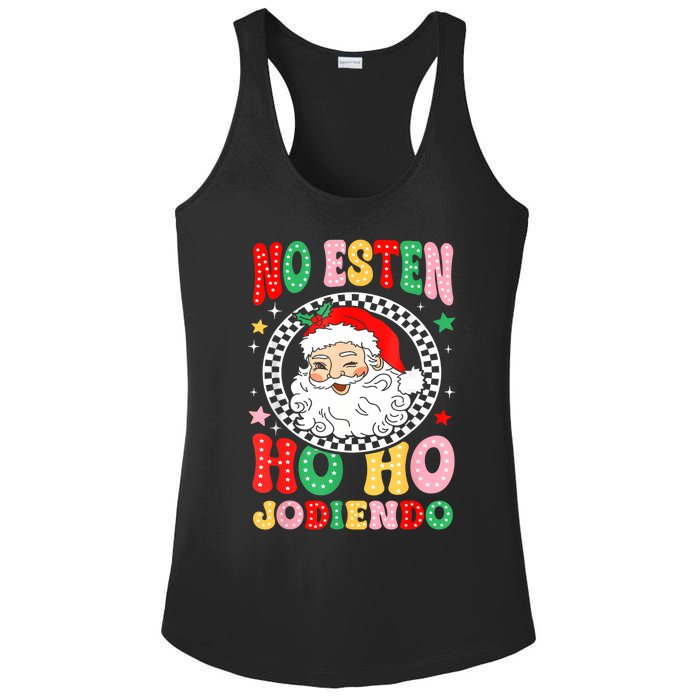 Funny No Esten Ho Ho Jodiendo Ladies PosiCharge Competitor Racerback Tank